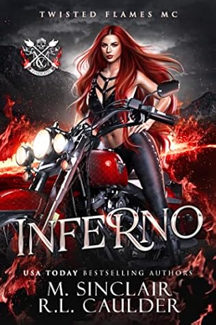 Inferno: Twisted Flames MC (MC Syndicates #1)