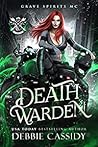 Death Warden by Debbie  Cassidy