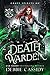 Death Warden: Grave Spirits MC (MC Syndicates #2)