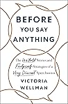 Before You Say An...