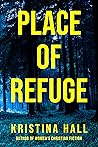 Place of Refuge by Kristina Hall