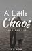 A Little Chaos by A.J. Nox