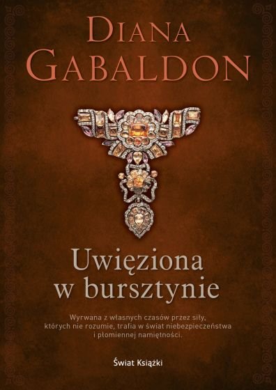 Uwięziona w bursztynie (Outlander, #2)