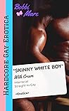 Skinny White Boy with Cream by Bobbi Mare