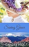 Saving Grace (Within the Castle Gates Book 5)