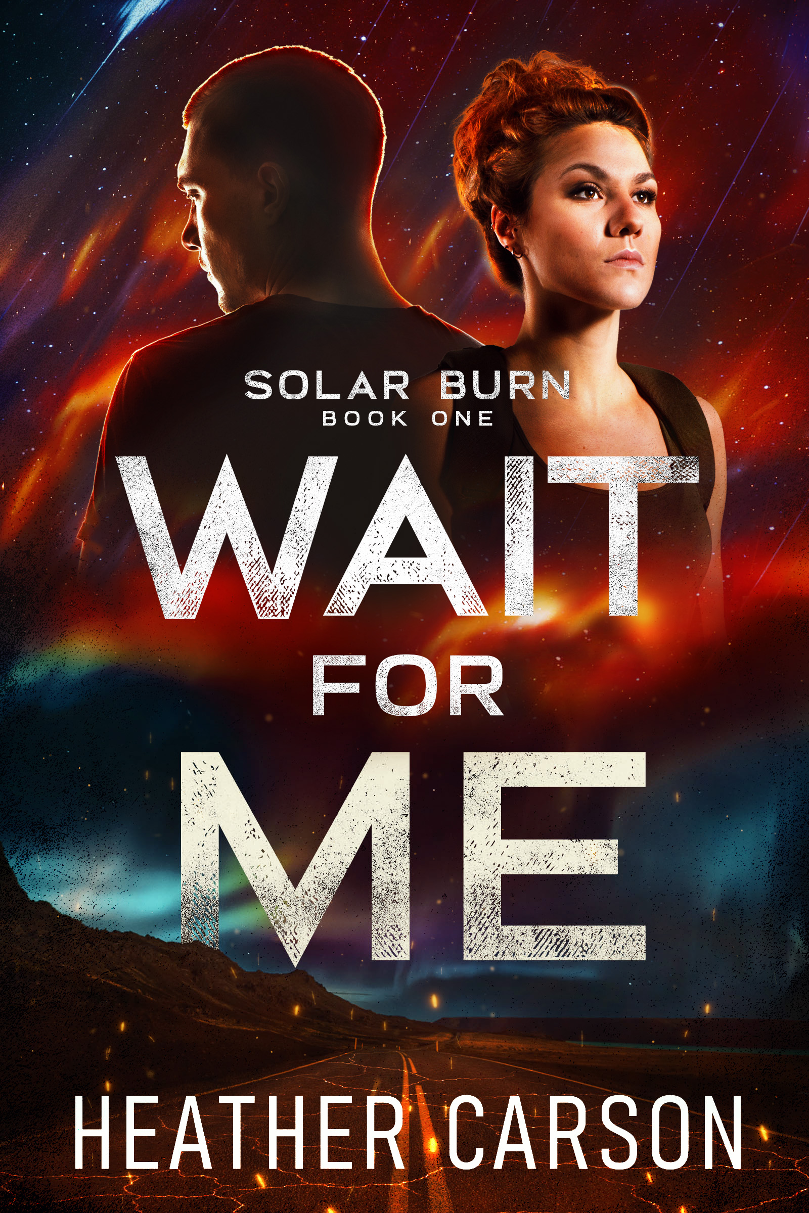Wait For Me (Solar Burn, #1)