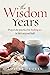 The Wisdom Years: Prayers and Practices for Finding Joy in Life's Second Half