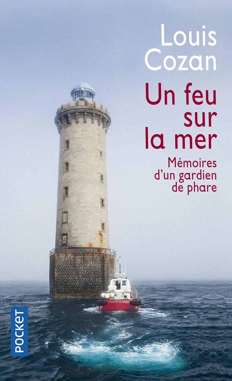 Un feu sur la mer - Mémoires d'un gardien de phare (Pocket Book)