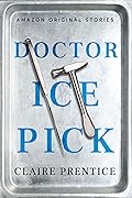 Doctor Ice Pick