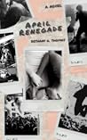 April Renegade by B.G. Wolfe