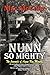 Nunn So Mighty (The Journal...