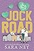 Jock Road (Jock Hard, #3)