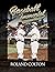 BASEBALL IMMORTAL: The Seco...