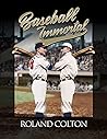 BASEBALL IMMORTAL...