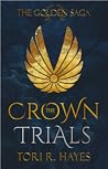 The Crown Trials