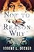 Not to Reason Why (Vietnam War, #1)