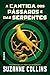 A Cantiga dos Pássaros e das Serpentes by Suzanne Collins