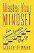 Master Your Mindset: How Women Leaders Step Up