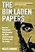 The Bin Laden Papers by Nelly Lahoud The Bin Laden Papers by Nelly Lahoud