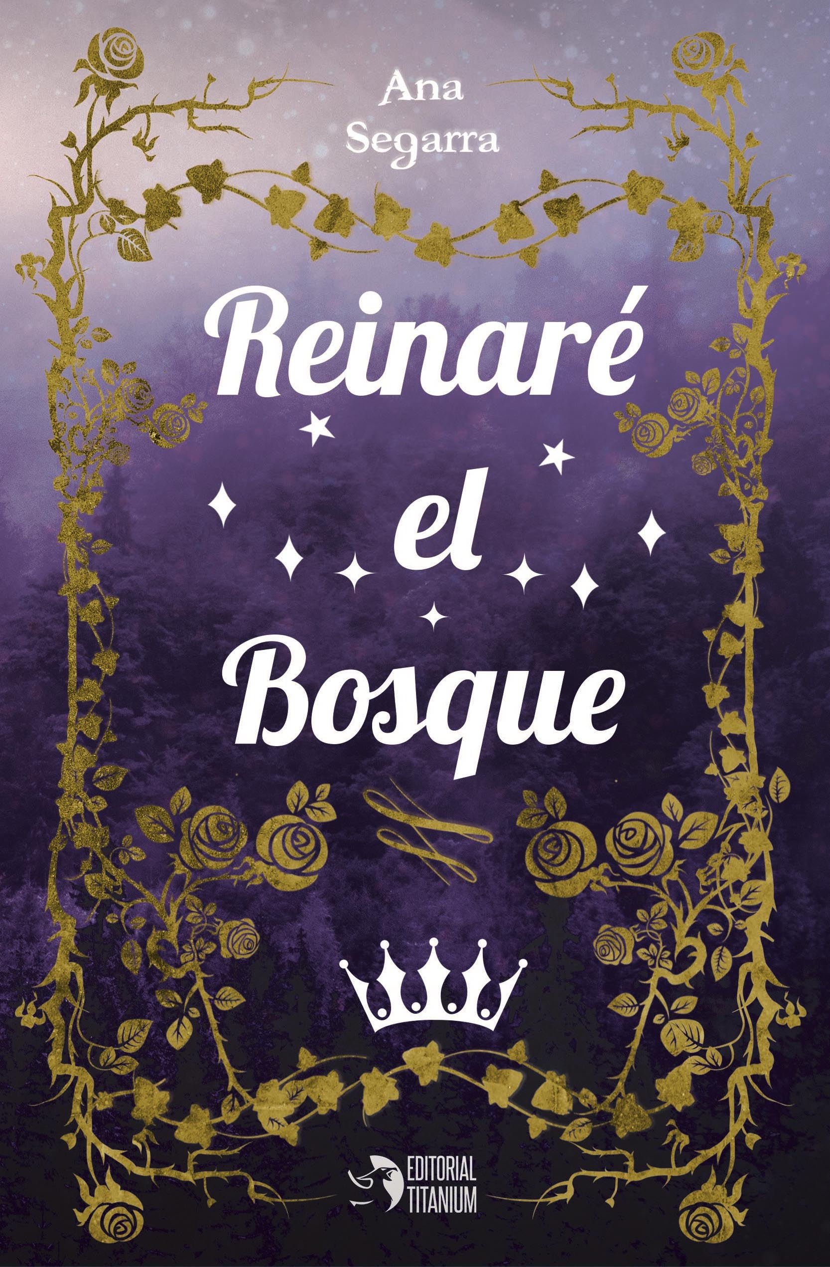Reinaré el bosque