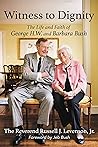 Book cover for Witness to Dignity: The Life and Faith of George H.W. and Barbara Bush
