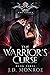 The Warrior's Curse (Cursed...