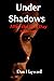Under Shadows by Don Hayward