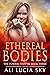 Ethereal Bodies (The Powers...