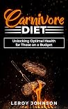 Carnivore Diet: U...