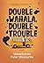 Double Wahala, Double Trouble by Uchechukwu Peter Umezurike Double Wahala, Double Trouble by Uchechukwu Peter Umezurike