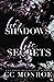 Her Shadows, His Secrets