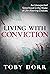 Living With Conviction: Une...