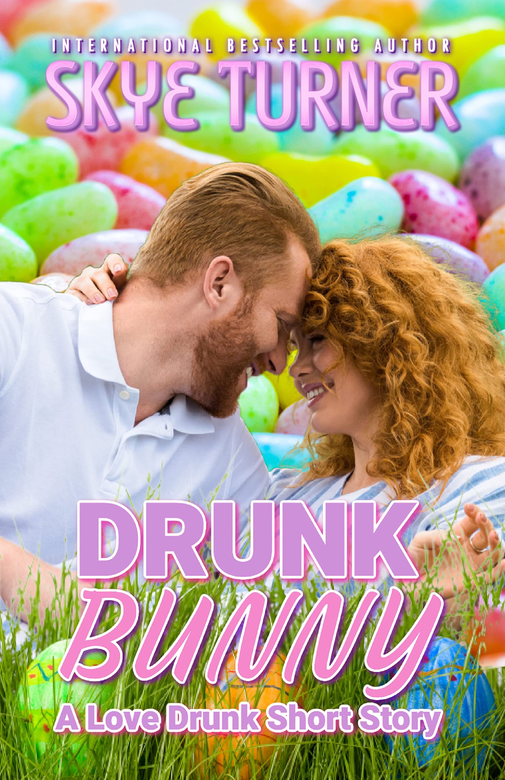 Drunk Bunny (Love Drunk Short Stories Book 4)