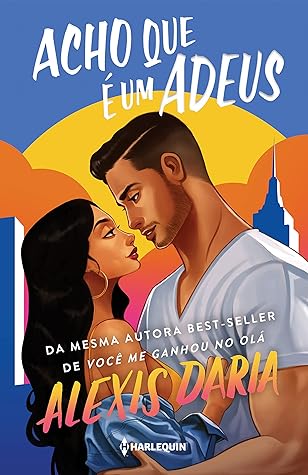 Acho que é um adeus (Primas Poderosas, #2)