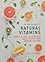 The Complete Guide to Natur...