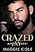 Crazed (Mafia Wars New York...