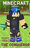 Minecraft : The Conqueror - Diary of Minecraft