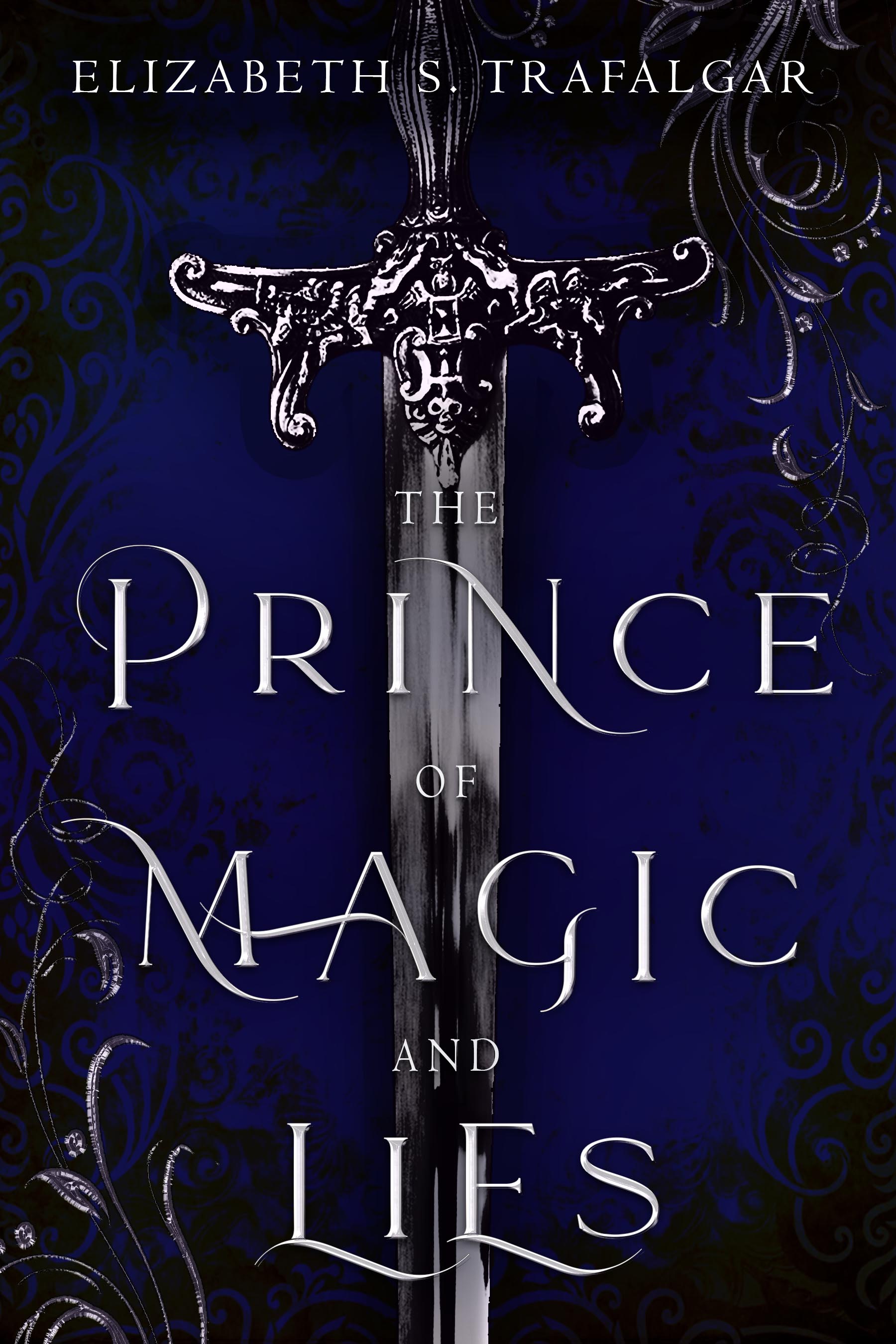 The Prince of Magic and Lies (Kindle Edition)