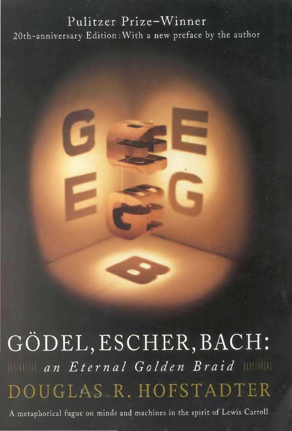 Gödel, Escher, Bach: An Eternal Golden Braid