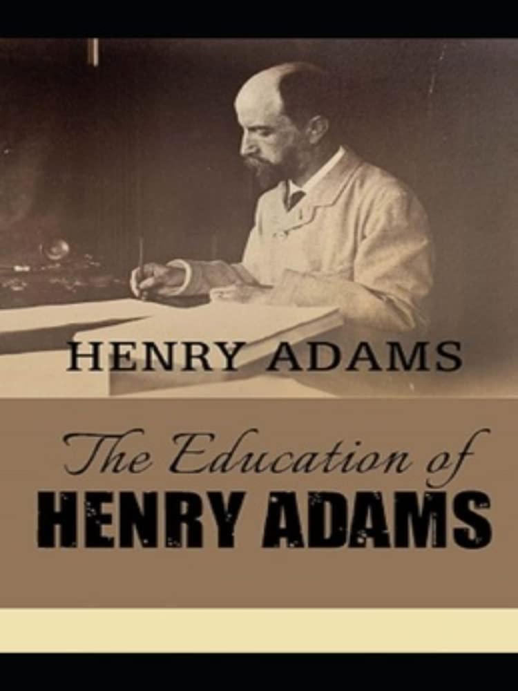 The Education of Henry Adams