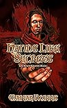 Hands Like Secrets by Mariah Norris