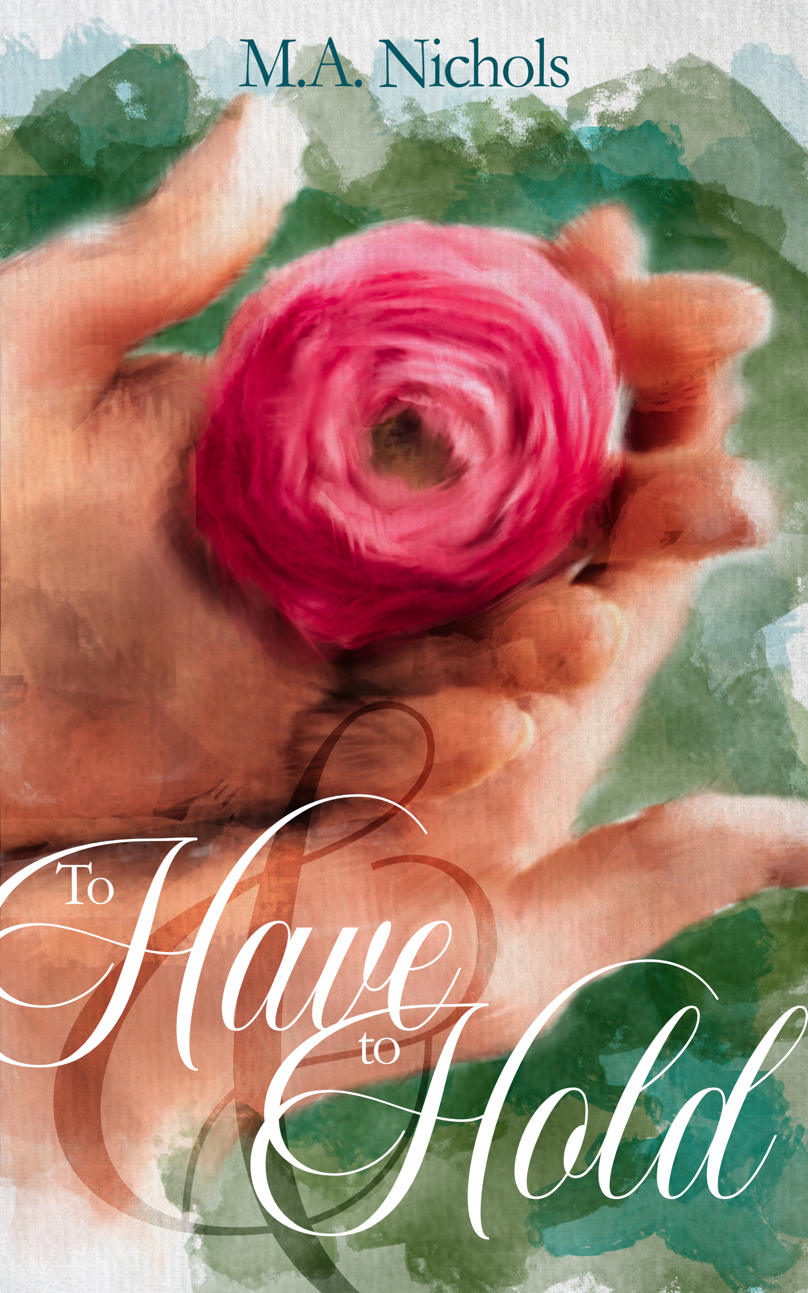 To Have and to Hold (Generations of Love, #12)
