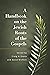 A Handbook on the Jewish Roots of the Gospels