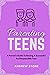 Parenting Teens: A Parent's Guide to Raising A Successful And Responsible Teen (Simple Parenting Book 2)