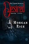 Desired by Morgan Rice Desired by Morgan Rice