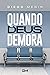 Quando Deus demora by Diego Menin