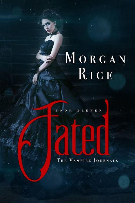 Fated (The Vampire Journals #11)