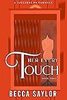 Her Every Touch (Her Every Book 3)