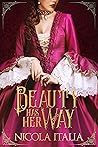 Beauty Has Her Way