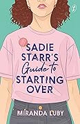 Sadie Starr’s Guide to Starting Over